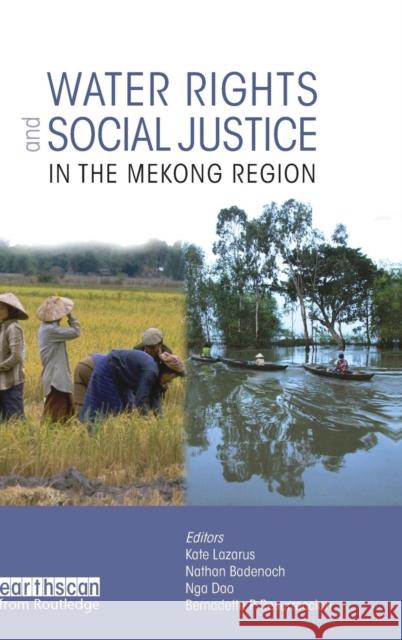 Water Rights and Social Justice in the Mekong Region Kate Lazarus 9781849711883  - książka