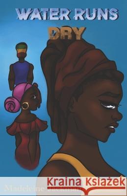 Water Runs Dry Madeleine Jackman 9798853264045 Independently Published - książka