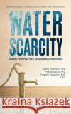 Water Scarcity: Global Perspectives, Issues and Challenges  9781685078126 Nova Science Publishers Inc
