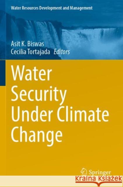 Water Security Under Climate Change  9789811654954 Springer Nature Singapore - książka