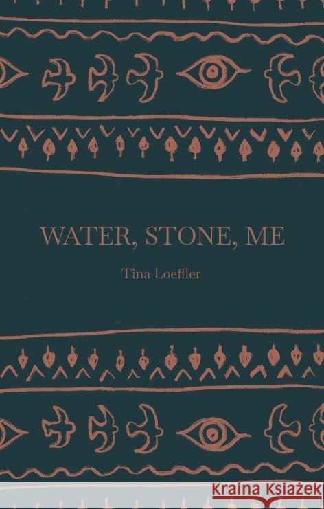 Water, Stone, Me Loeffler, Tina 9783347760011 Beluga Books - książka