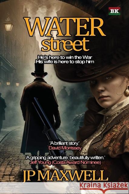 Water Street Jp Maxwell 9781739306236 BK Fiction - książka