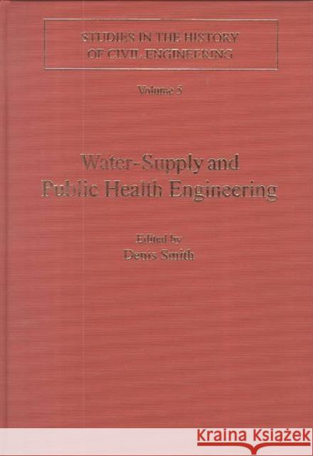 Water Supply & Public Health Engineering Smith, Denis 9780860787549 Variorum - książka