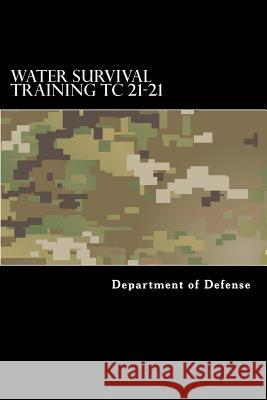 Water Survival Training TC 21-21 Anderson, Taylor 9781536824834 Createspace Independent Publishing Platform - książka