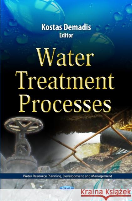 Water Treatment Processes Kostas Demadis 9781621003526 Nova Science Publishers Inc - książka