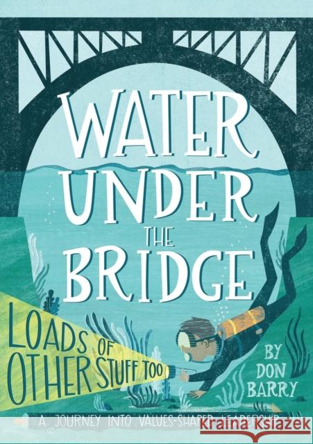 Water Under the Bridge (Loads of Other Stuff Too) Don Barry 9780473303389 Castle Publishing Ltd - książka