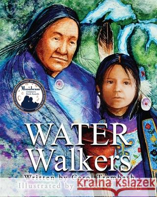 Water Walkers: Walking Lake Superior: Walking Lake Superior Trembath, Carol Ann 9780990744627 Lakeside Publishing - książka