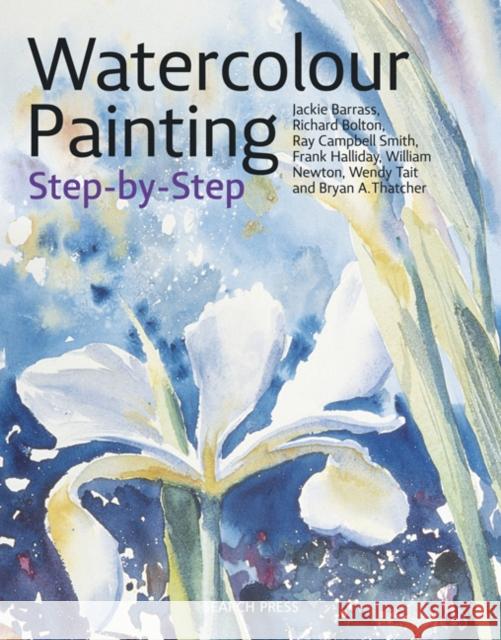 Watercolour Painting Step-by-Step William Newton 9781782217800 Search Press Ltd - książka