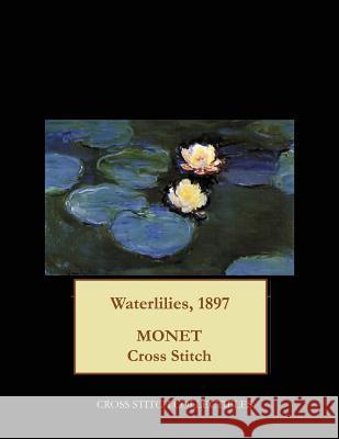 Waterlilies, 1897: Monet cross stitch pattern George, Kathleen 9781973968658 Createspace Independent Publishing Platform - książka