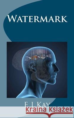 Watermark E. J. Kay 9780957207837 Anniversary Press, Limited - książka
