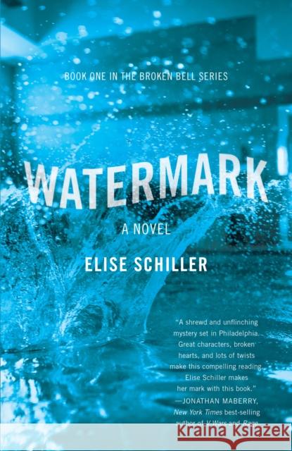 Watermark: The Broken Bell Series Schiller, Elise 9781684630363 Sparkpress - książka