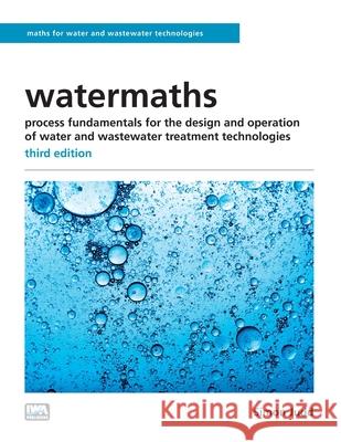 Watermaths Simon Judd 9781789060386 IWA Publishing (Intl Water Assoc) - książka