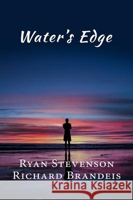 Water's Edge Richard Brandeis Ryan Stevenson 9781696455978 Independently Published - książka