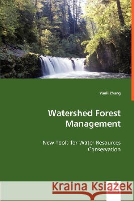 Watershed Forest Management Yanli Zhang 9783836475174 VDM Verlag - książka