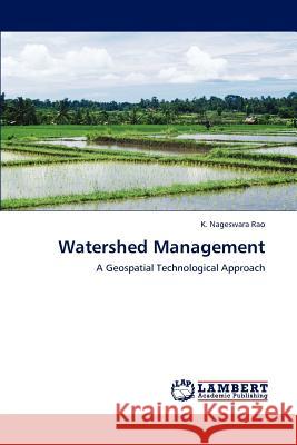 Watershed Management K. Nageswara Rao 9783848484508 LAP Lambert Academic Publishing - książka