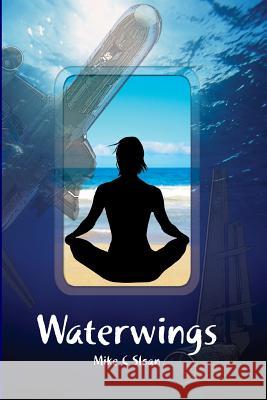 Waterwings Mike C Sloan 9781847997746 Lulu.com - książka