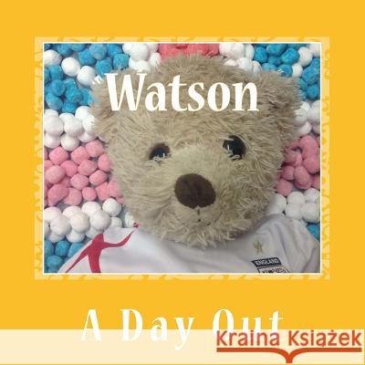Watson: A Day Out Anna Connor 9781495962011 Createspace - książka
