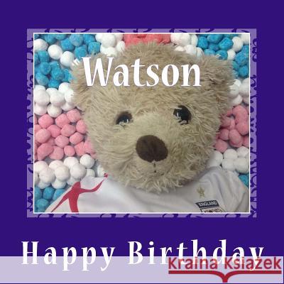 Watson: Happy Birthday Anna Connor 9781502311399 Createspace - książka