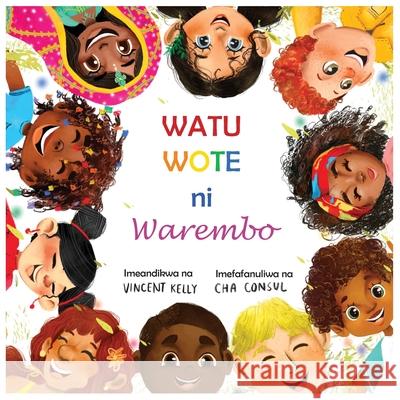 Watu Wote ni Warembo Vincent Kelly Cha Consul 9781735950464 Greater You Books - książka