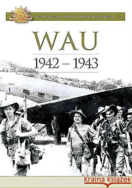 Wau: 1942-43 Phillip Bradley 9780980777406 Big Sky Publishing - książka