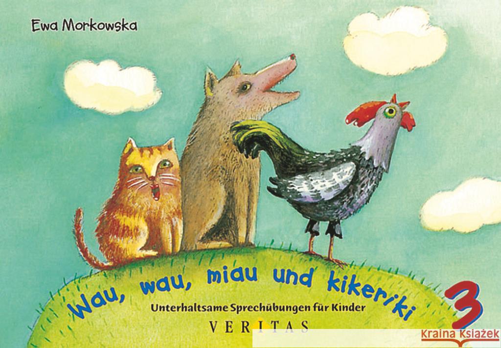 Wau, wau, miau und kikeriki Morkowska, Ewa 9783705855274 Cornelsen - książka