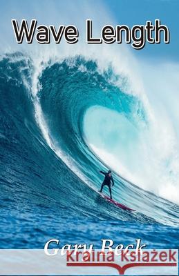 Wave Length Gary Beck 9789390202287 Cyberwit.Net - książka