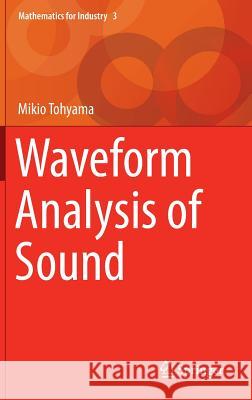 Waveform Analysis of Sound Tohyama, Mikio 9784431544234 Springer - książka