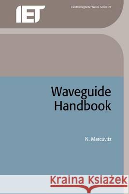 Waveguide Handbook  9780863410581 Institution of Engineering and Technology - książka