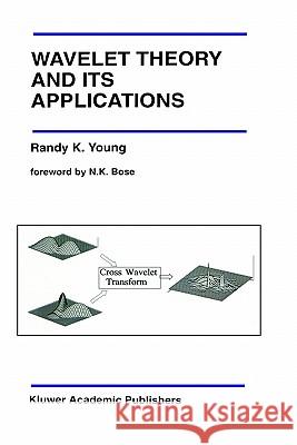 Wavelet Theory and Its Applications Randy K. Young 9780792392712 Springer - książka