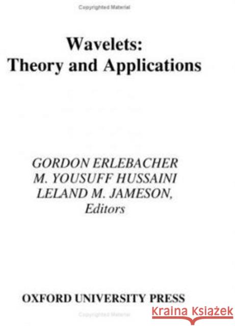 Wavelets: Theory and Applications Erlebacher, Gordon 9780195094237 Oxford University Press - książka