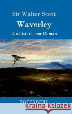 Waverley: oder So war's vor sechzig Jahren Sir Walter Scott 9783861991519 Hofenberg - książka