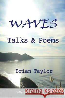 Waves: Dhamma Talks & Poems Brian Taylor 9780995634602 Universal Octopus - książka