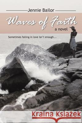 Waves of Faith Bailor, Jennie 9781468558722 Authorhouse - książka