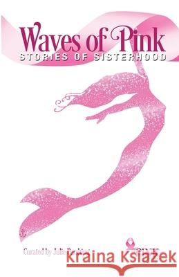 Waves of Pink: Stories of Sisterhood Julie Pershing Michael McCartney Roger Shipman 9781947894150 Gallivant Press - książka