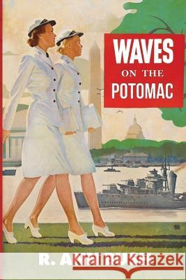 Waves on the Potomac Ann R. Bush 9780998748252 Konstellation Press - książka