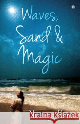 Waves, Sand & Magic Neeraja Kona 9781648509681 Notion Press - książka