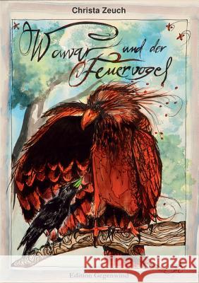 Wawar und der Feuervogel Christa Zeuch 9783732287802 Books on Demand - książka