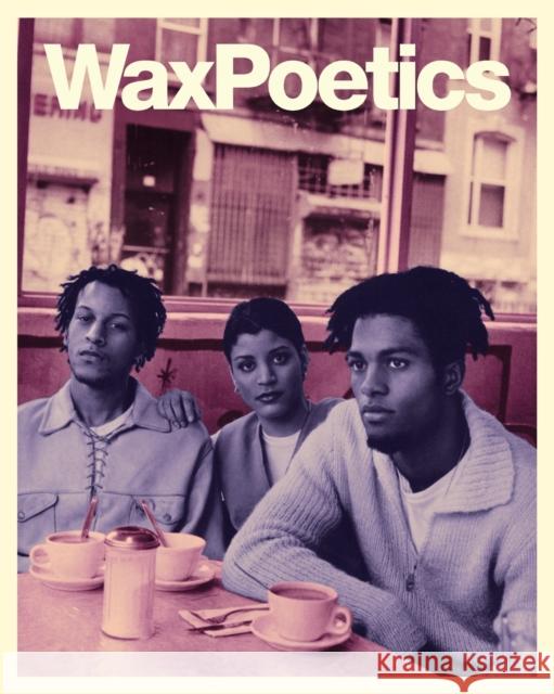 Wax Poetics Journal Issue 68 (Paperback): Digable Planets b/w P.M. Dawn Various Authors 9780999212776 Wax Poetics Books - książka