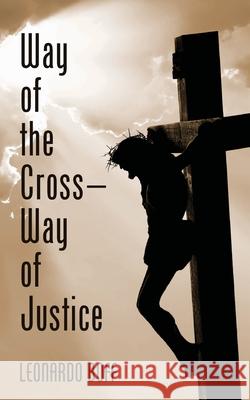 Way of the Cross-Way of Justice Leonardo Boff John Drury 9781666718560 Wipf & Stock Publishers - książka