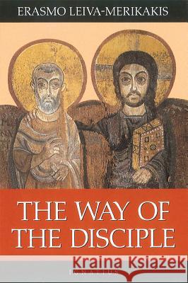 Way of the Disciple Leiva-Merikakis, Erasmo 9780898709353 Ignatius Press - książka