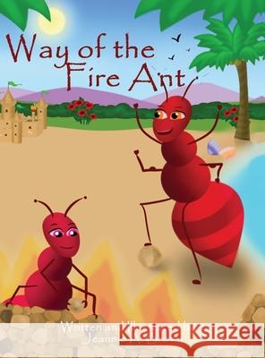 Way of the Fire Ant Brown Jeannie A Brown 9781087945637 Indy Pub - książka