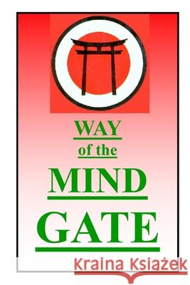 Way of the Mind Gate Ashida Kim 9781458345417 Lulu.com - książka