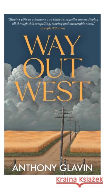 Way Out West Anthony Glavin 9781848409095 New Island Books - książka