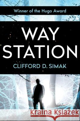 Way Station Clifford D. Simak 9781504013215 Open Road Media Science & Fantasy - książka