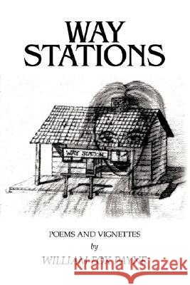 Way Stations: Poems and Vignettes Payne, William Fox 9781434332172 Authorhouse - książka