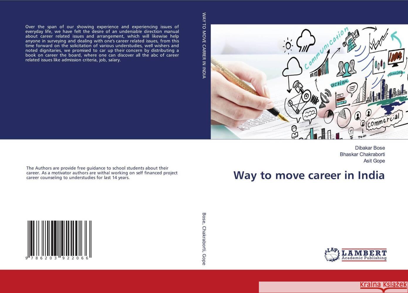 Way to move career in India Bose, Dibakar, Chakraborti, Bhaskar, Gope, Asit 9786203922066 LAP Lambert Academic Publishing - książka