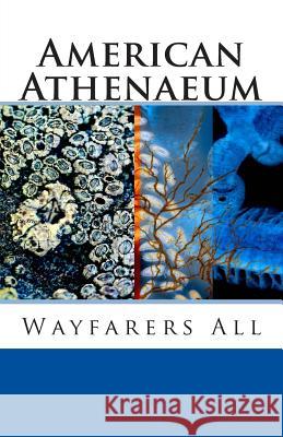 Wayfarers All: American Athenaeum Sword and Sag Hunter Liguore Jan Nerenberg 9781491238684 Createspace - książka