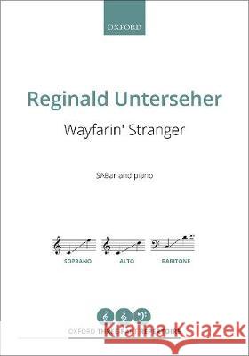 Wayfarin' Stranger Reginald Unterseher   9780193534773 Oxford University Press - książka