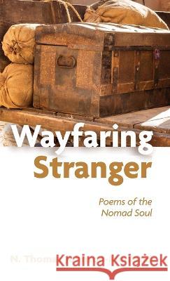 Wayfaring Stranger N. Thomas Johnson-Medland 9781666772043 Resource Publications (CA) - książka
