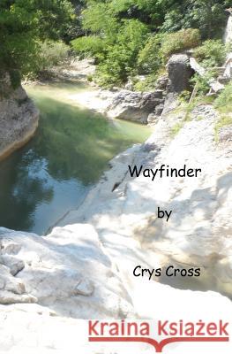 Wayfinder Crys Cross 9781985258570 Createspace Independent Publishing Platform - książka